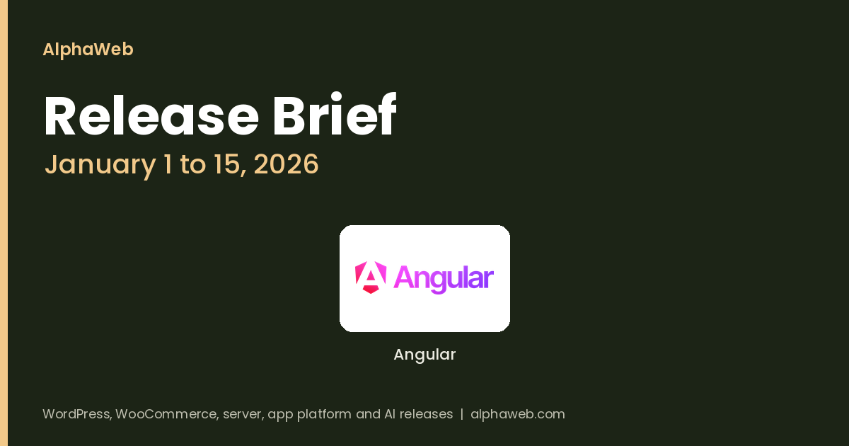 Angular Fixes an SVG Script XSS: Release Brief, January 1 to 15, 2026