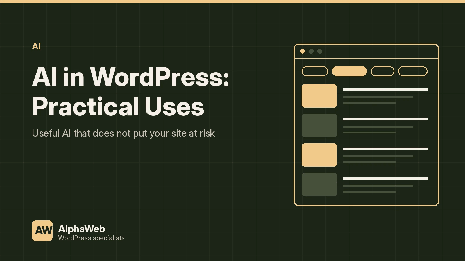 AI in WordPress: Practical Uses That Do Not Put Your Site at Risk