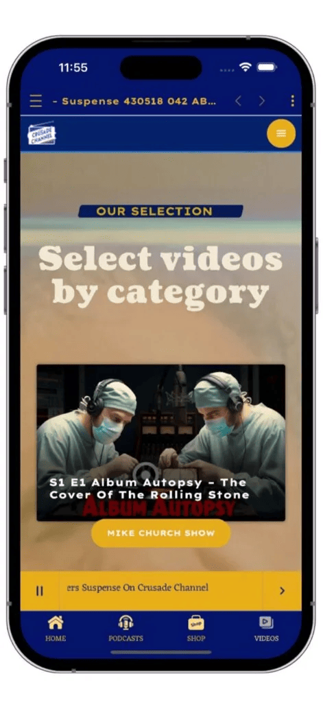Crusade Channel Podcast app: Original series like Album Autopsy have their own video categories