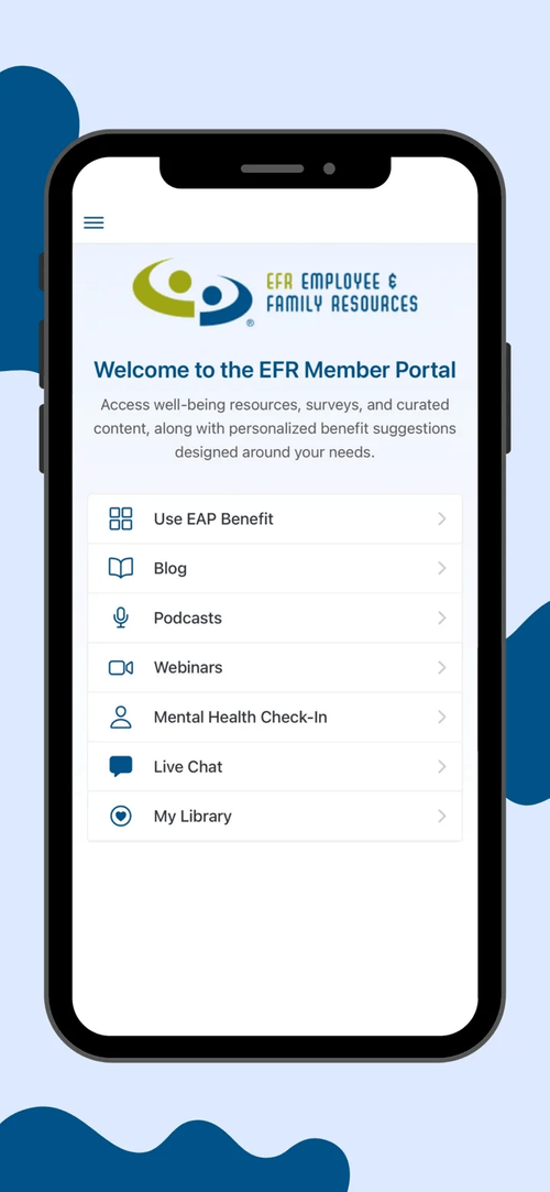 The EFR Member Portal puts EAP benefits, resources, check ins and live chat on one screen