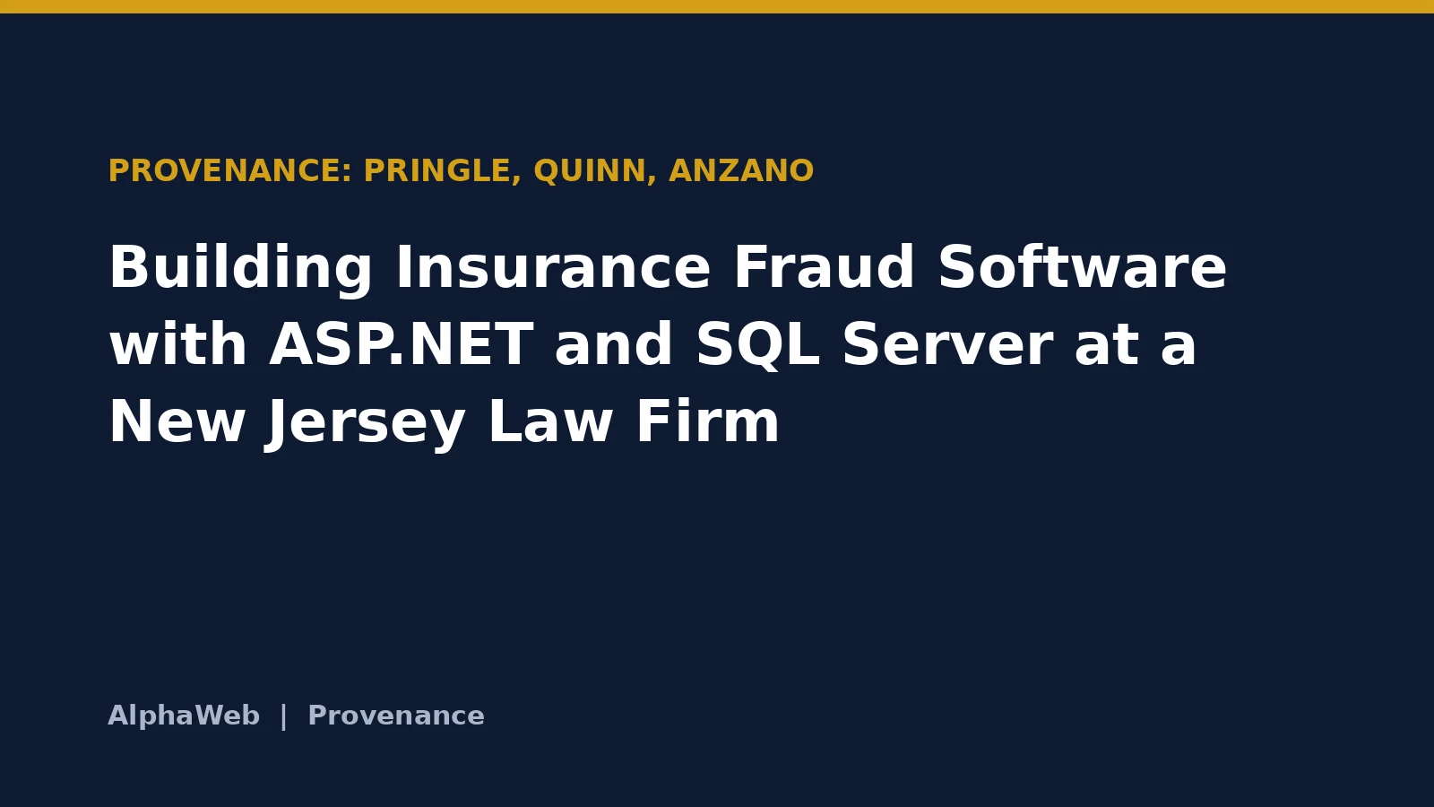 Building Insurance Fraud Software with ASP.NET and SQL Server at a New Jersey Law Firm