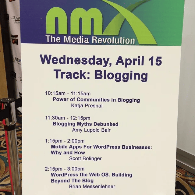 NMX schedule sign for the Wednesday April 15 blogging track listing Brian Messenlehner