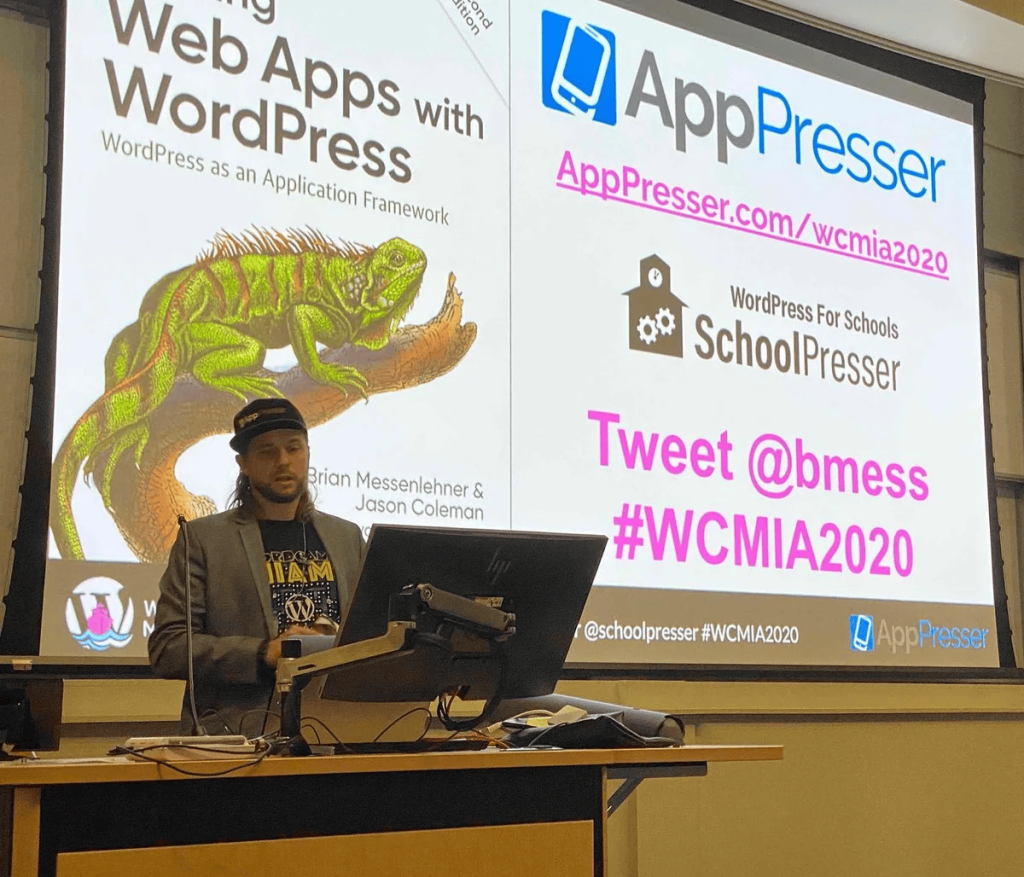 Brian presenting at WordCamp Miami 2020 with a slide for Building Web Apps with WordPress, AppPresser and SchoolPresser