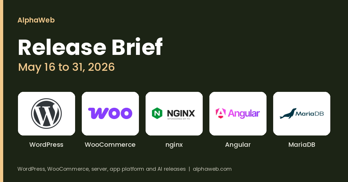 WordPress 7.0 Puts AI in Core, Plus WooCommerce 10.8 and MariaDB 12.3: Release Brief, May 16 to 31, 2026